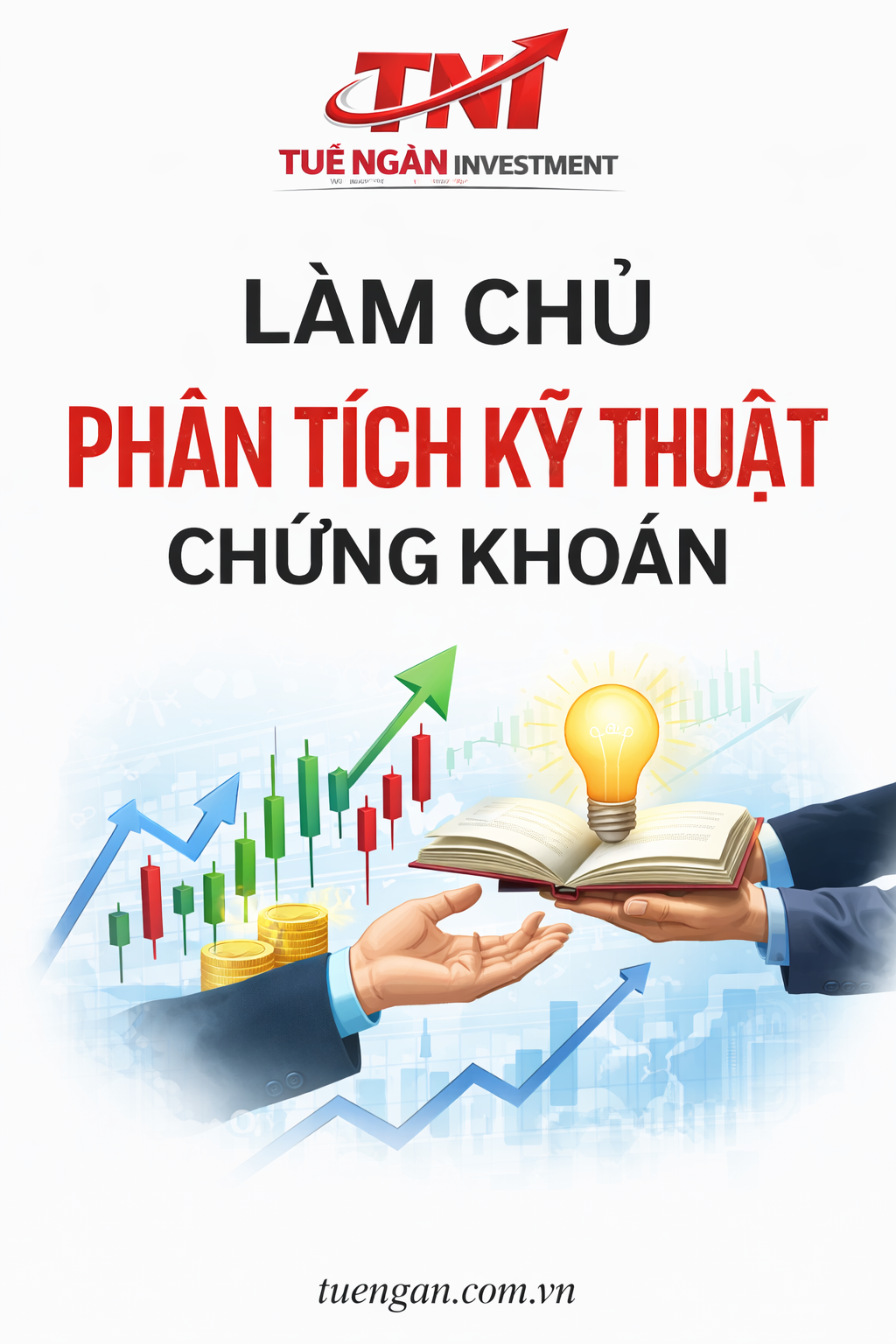 Làm chủ PTKT chứng khoán – Hướng dẫn trực tiếp